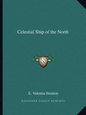 Nebeská loď severu - Celestial Ship of the North
