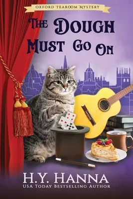 The Dough Must Go On (LARGE PRINT) (Cesto musí ísť ďalej): Záhady oxfordskej čajovne - kniha 9 - The Dough Must Go On (LARGE PRINT): The Oxford Tearoom Mysteries - Book 9