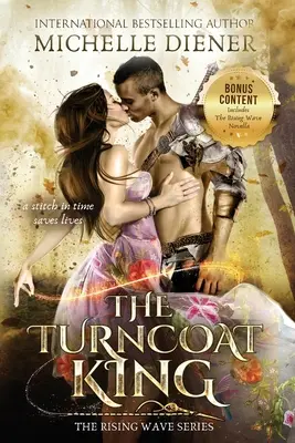 Kráľ tulák: vrátane novely Vzostupná vlna - The Turncoat King: Including The Rising Wave Novella