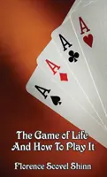 Hra života a ako ju hrať - The Game of Life and How to Play It