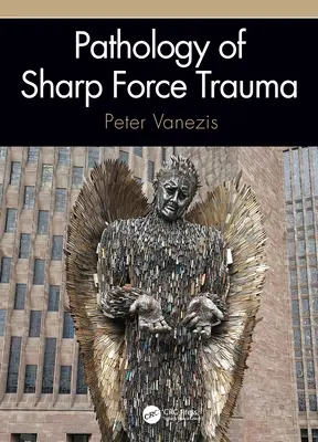 Patológia úrazu spôsobeného ostrou silou - Pathology of Sharp Force Trauma