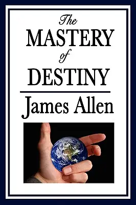 Majstrovstvo osudu - The Mastery of Destiny