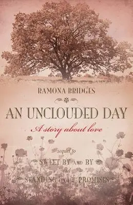 Ein ungetrübter Tag - An Unclouded Day