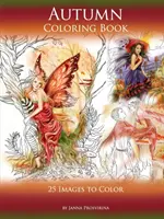 Jesenné maľovanky: 25 obrázkov na vyfarbenie - Autumn Coloring Book: 25 Images to Color