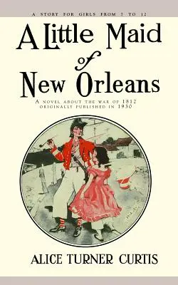 Malá slúžka z New Orleans - Little Maid of New Orleans