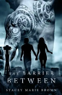 Bariéra medzi - The Barrier Between