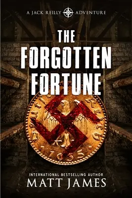 Zabudnuté šťastie: Dobrodružstvá Jacka Reillyho - The Forgotten Fortune: The Jack Reilly Adventures