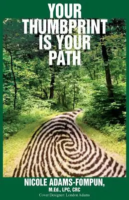 Odtlačok tvojho palca je tvoja cesta - Your Thumbprint is Your Path