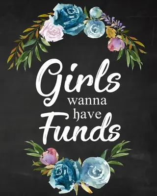 Dievčatá chcú mať fondy - Girls Wanna Have Funds