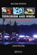 Terorizmus a zbrane hromadného ničenia: Informovanosť a reakcia, druhé vydanie - Terrorism and WMDs: Awareness and Response, Second Edition