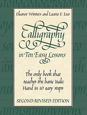 Kaligrafia v desiatich jednoduchých lekciách - Calligraphy in Ten Easy Lessons