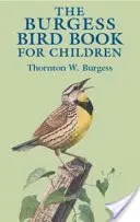 Burgessova kniha o vtákoch pre deti - The Burgess Bird Book for Children