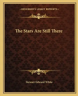 Hviezdy sú stále tam - The Stars Are Still There
