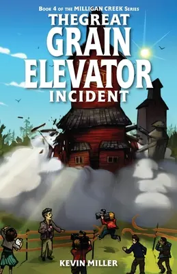 Veľký incident v obilnom výťahu - The Great Grain Elevator Incident