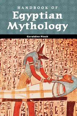 Príručka egyptskej mytológie - Handbook of Egyptian Mythology
