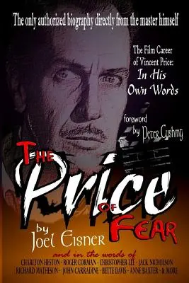 Cena strachu: Filmová kariéra Vincenta Pricea, jeho vlastnými slovami - The Price of Fear: The Film Career of Vincent Price, In His Own Words