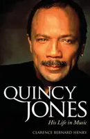 Quincy Jones: Jeho život v hudbe - Quincy Jones: His Life in Music