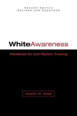 Biele povedomie: Príručka na školenie proti rasizmu - White Awareness: Handbook for Anti-Racism Training