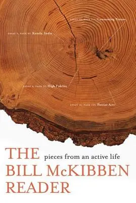 Čítanka Billa McKibbena: Kúsky z aktívneho života - The Bill McKibben Reader: Pieces from an Active Life