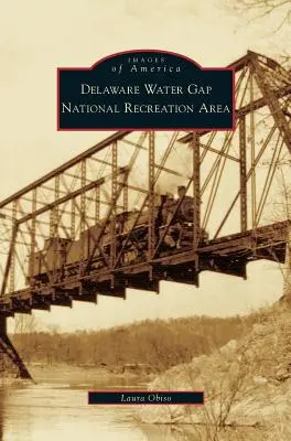 Národná rekreačná oblasť Delaware Water Gap - Delaware Water Gap National Recreation Area