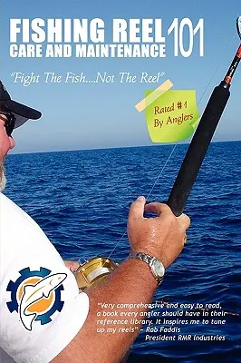 Starostlivosť o rybárske navijaky a ich údržba 101 - Fishing Reel Care and Maintenance 101