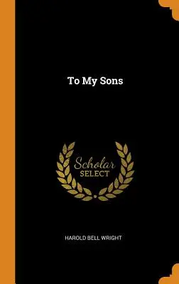 Mojim synom - To My Sons