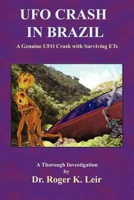 Havária UFO v Brazílii - UFO Crash in Brazil