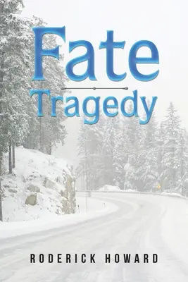 Osudová tragédia - Fate Tragedy
