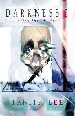 Temnota, I: Kniha 3 zo série Krvavá opera - Darkness, I: Book 3 of The Blood Opera Sequence