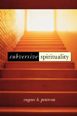 Podvratná spiritualita - Subversive Spirituality