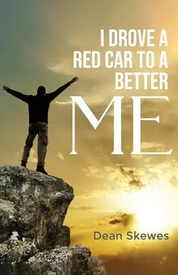 Išiel som červeným autom k lepšiemu ja - I Drove a Red Car to a Better me