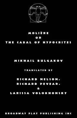 Moliere alebo kabala pokrytcov - Moliere or the Cabal of Hypocrites