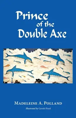 Princ dvojitej sekery - Prince of the Double Axe
