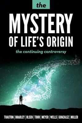 Záhada vzniku života: Pokračujúci spor - The Mystery of Life's Origin: The Continuing Controversy