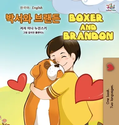Boxer a Brandon (kórejská anglická dvojjazyčná kniha pre deti) - Boxer and Brandon (Korean English Bilingual Book for Kids)