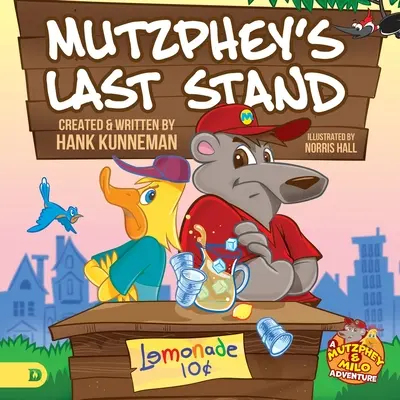 Mutzpheyho posledný vzdor: Príbeh Mutzpheyho a Mila! - Mutzphey's Last Stand: A Mutzphey and Milo Story!
