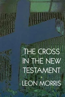 Kríž v Novom zákone - The Cross in the New Testament