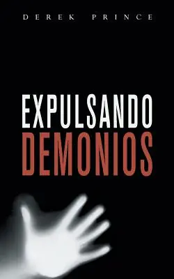 Vyháňanie démonov - ŠPANIELSKY - Expelling Demons - SPANISH