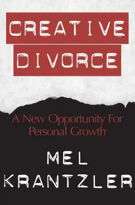 Kreatívny rozvod: Nová príležitosť na osobný rast - Creative Divorce: A New Opportunity for Personal Growth