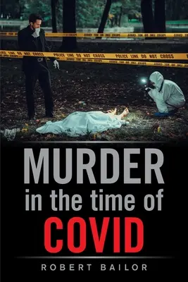 Vražda v čase Covidu - Murder in the Time of Covid