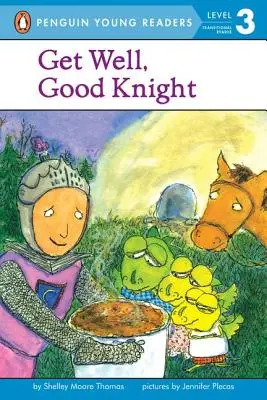 Uzdrav sa, dobrý rytier - Get Well, Good Knight