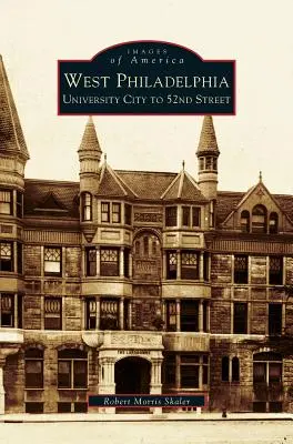 Západná Filadelfia: Od University City po 52. ulicu - West Philadelphia: University City to 52nd Street