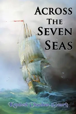 Cez sedem morí (Chauhan (Gauri) Kamlesh) - Across The Seven Seas (Chauhan (Gauri) Kamlesh)