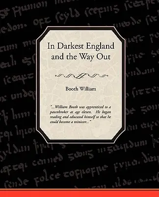 V najtemnejšom Anglicku a cesta von - In Darkest England and the Way Out