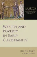 Bohatstvo a chudoba v ranom kresťanstve - Wealth and Poverty in Early Christianity