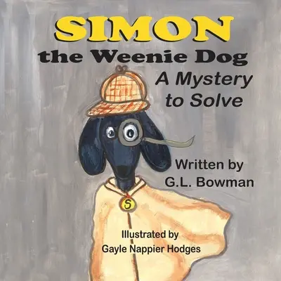 Pes Simon Weenie: Záhada, ktorú treba vyriešiť - Simon the Weenie Dog: A Mystery to Solve