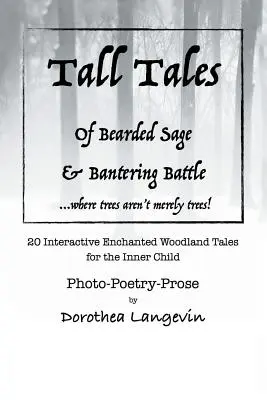 Vysoké príbehy: Tall Tales of Bisonbear & Schnauzerworm a Tall Tales of Bearded Sage & Bantering Battle. - Tall Tales: Tall Tales of Bisonbear & Schnauzerworm and Tall Tales of Bearded Sage & Bantering Battle.