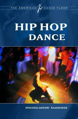 Hip hop tanec - Hip Hop Dance