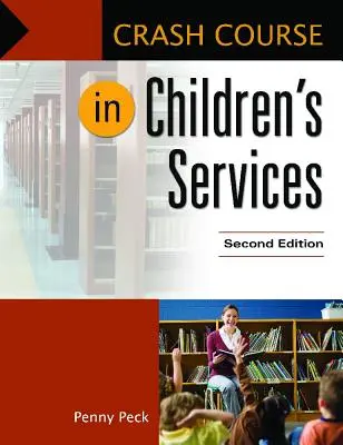 Rýchlokurz služieb pre deti - Crash Course in Children's Services