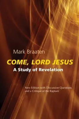 Príď, Pane Ježišu: Zjavenie Jána: Ako sa dostať k Ježišovi? - Come, Lord Jesus: A Study of Revelation